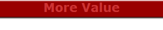 More Value
